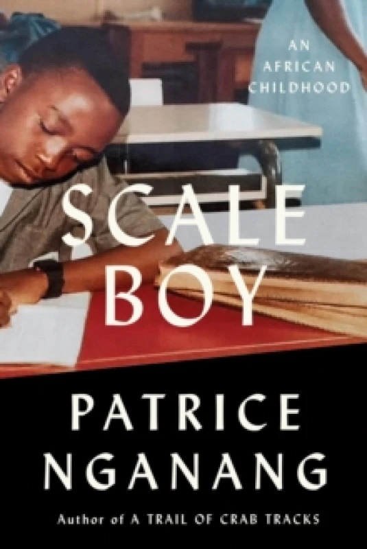 Image of Scale Boy : An African Childhood Hardback
