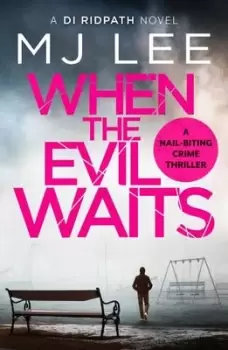 Image of When the evil waits by M. J. Lee