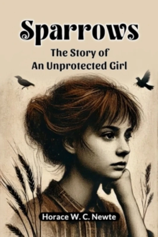 Image of SparrowsThe Story of an Unprotected Girl (Edition2024) Paperback / softback