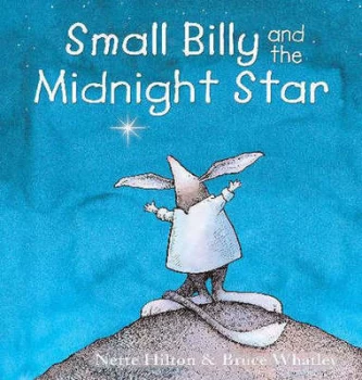 Image of Small Billy and the Midnight Star by Nettie Hilton Hardback