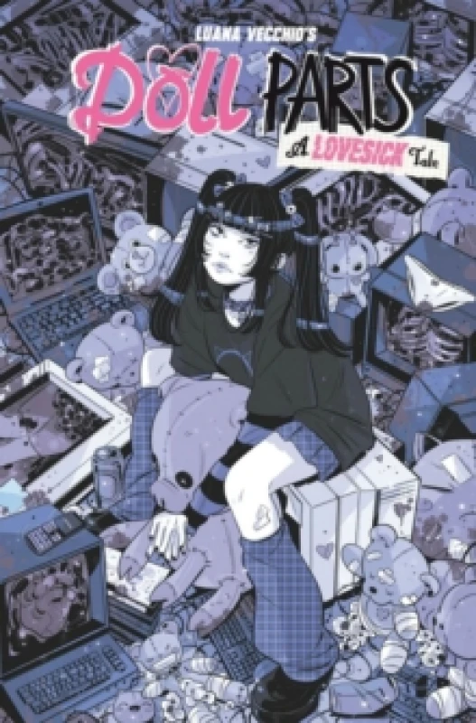 Image of Doll Parts: A Lovesick Tale Paperback / softback