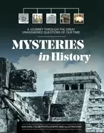 Image of mysteries in history a journey through the great unanswered questions of ou