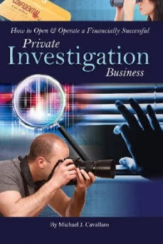 Image of How to Open and Operate a Financially Successful Private Investigation Business by Michael Cavallaro Paperback