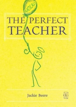Image of The Practically Perfect Teacher by Jackie Beere Hardback