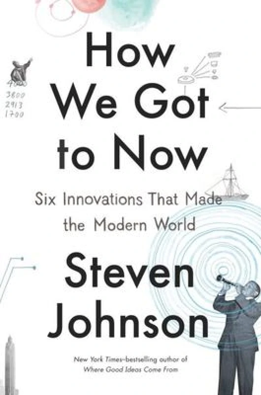 Image of How we got to now - Steven Johnson - Hardback - Used