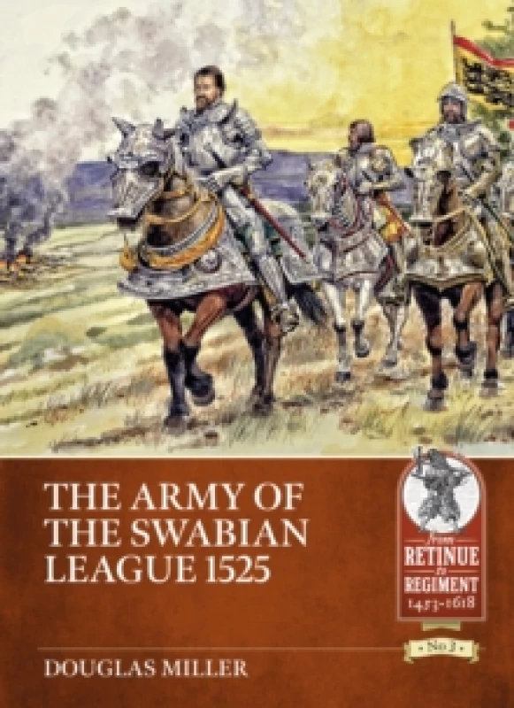 Image of The Army of the Swabian League 1525 Paperback / softback