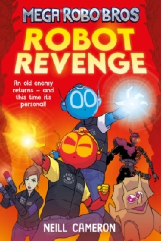 Image of Neill Cameron Mega Robo Bros 3: Robot Revenge Book Multi unisex