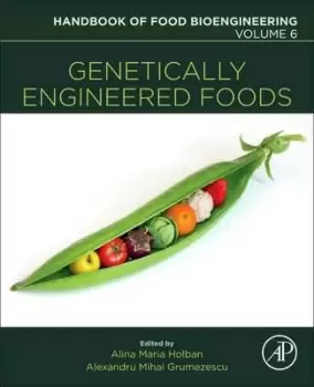 Image of Genetically Engineered Foods: Volume 6 by Alexandru Mihai Grumezescu