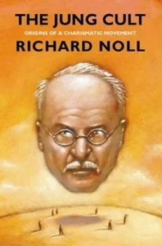 Image of The Jung Cult by Richard Noll Paperback