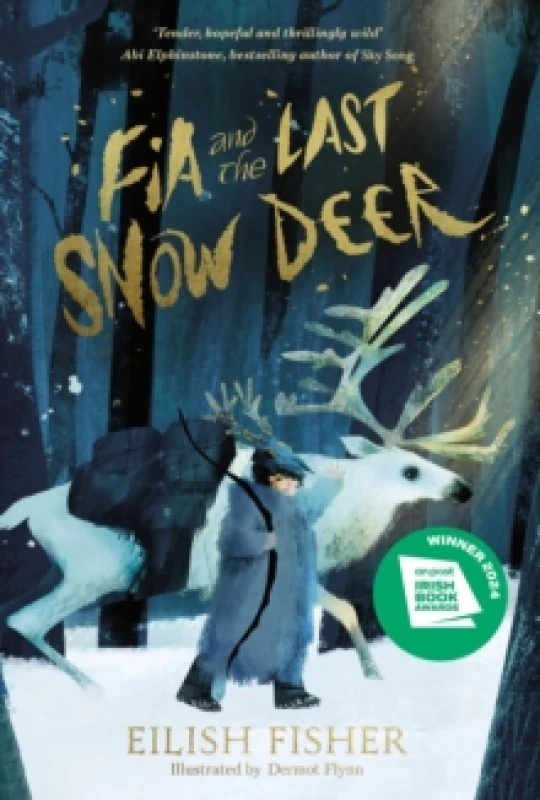 Image of Fia and the Last Snow Deer Hardback