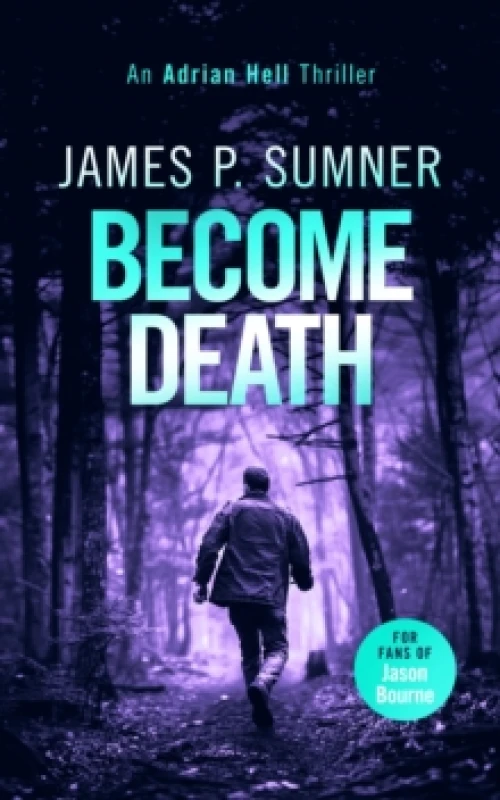 Image of Become Death. Paperback. By James P Sumner Books