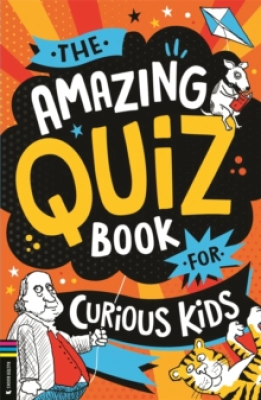 Image of The Amazing Quiz Book for Curious Kids : Over 750 questions to test your knowledge Paperback / softback
