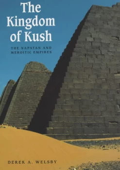 Image of The Kingdom of Kush by Derek A. Welsby Paperback