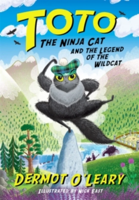 Image of Dermot O'Leary Toto the Ninja Cat and the Legend of the Wildcat Paperback Book Multi