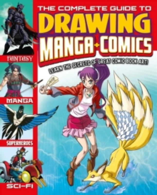 Image of The Complete Guide to Drawing Manga + Comics : Learn the Secrets of Great Comic Book Art! Paperback / softback