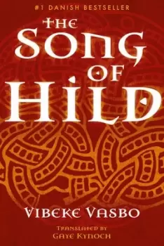 Image of The song of Hild by Vibeke Vasbo