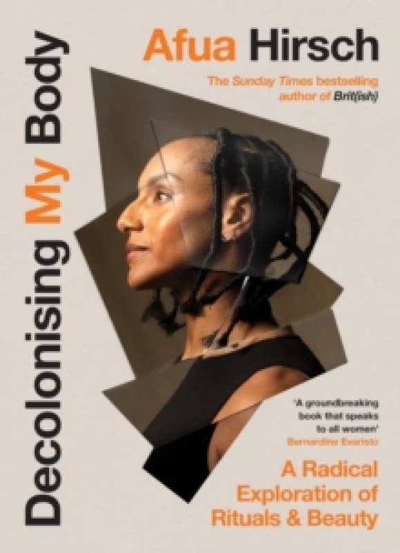 Image of Decolonising My Body : A radical exploration of rituals and beauty Hardback