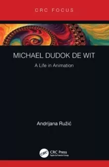 Image of Michael Dudok de Wit : A Life in Animation