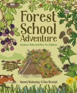 Image of forest school adventure outdoor skills and play for children