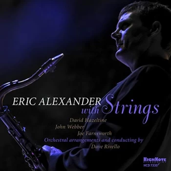 Image of Eric Alexander - Eric Alexander With Strings CD