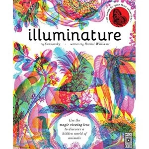 Image of Illuminature: Discover 180 Animals with Your Magic Three Colour Lens by Rachel Williams (Hardback, 2016)