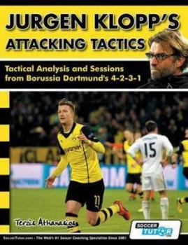 Image of Jurgen Klopps Attacking Tactics - Tactical Analysis and Sessions from Borussia Dortmunds 4-2-3-1 by Athanasios Terzis