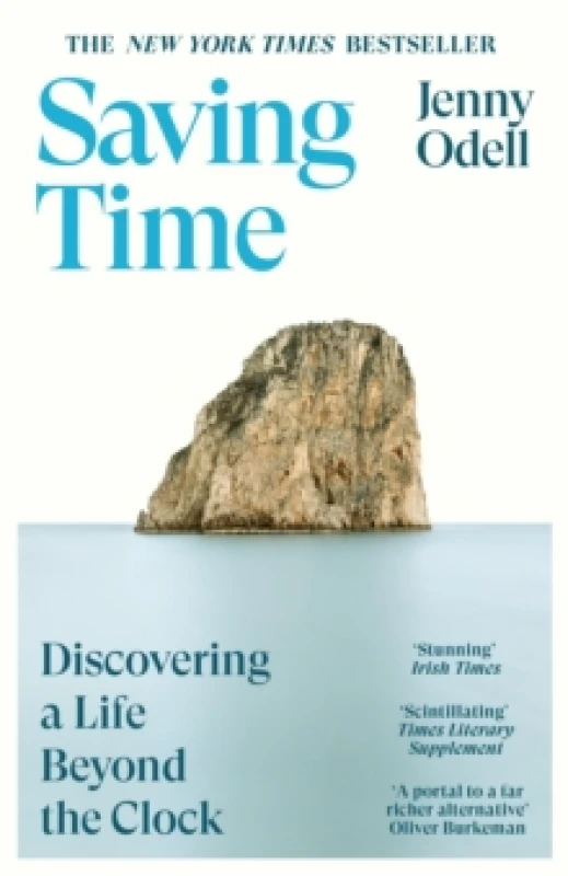 Image of Saving Time : Discovering a Life Beyond the Clock Paperback / softback