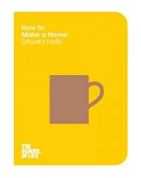 Image of How to Make a Home by Edward Hollis