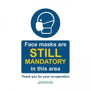 Image of Safety sign - Face masks are still mandatory in this area - SAV 200 x
