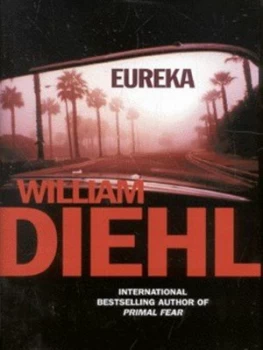 Image of Eureka by William Diehl Hardback