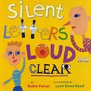 Image of silent letters loud and clear