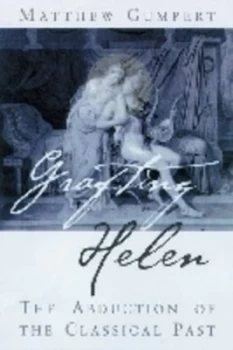 Image of Grafting Helen by Matthew Gumpert Book