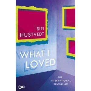 Image of What I Loved