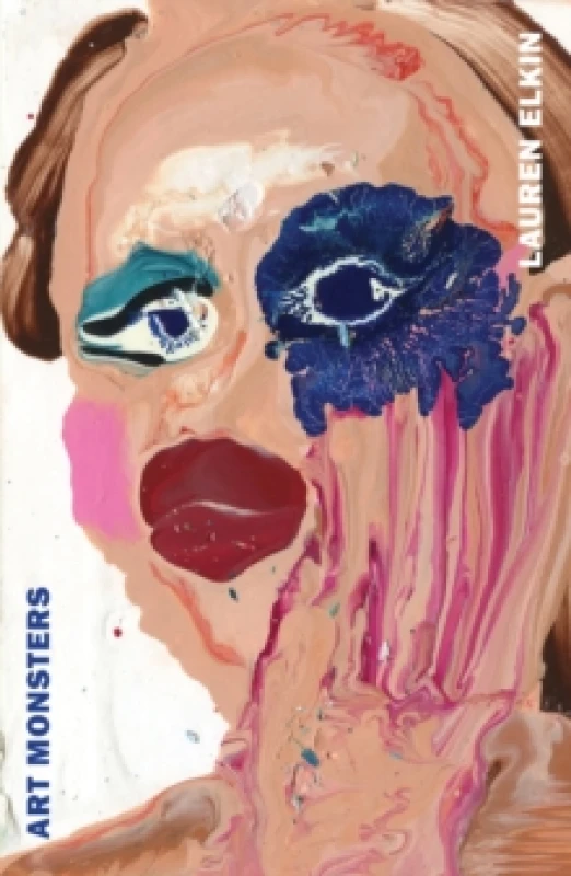 Image of Art Monsters : Unruly Bodies in Feminist Art Paperback / softback