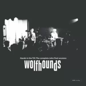 Image of Hands in the Till The Complete John Peel Sessions by The Wolfhounds Vinyl Album
