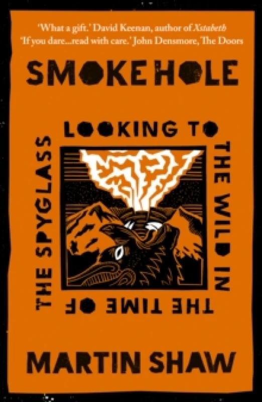 Image of Smoke Hole : Looking to the Wild in the Time of the Spyglass Paperback / softback