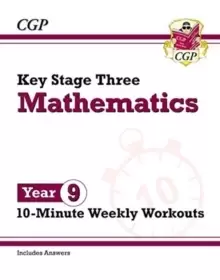 Image of KS3 Year 9 Maths 10-Minute Weekly Workouts