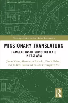 Image of Missionary TranslatorsTranslations of Christian Texts in East Asia