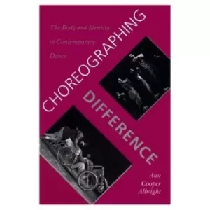 Image of Choreographing Difference by Ann Cooper Albright