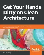 Image of get your hands dirty on clean architecture a hands on guide to creating cle