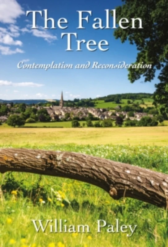 Image of The Fallen Tree : Contemplation and Reconsideration Paperback