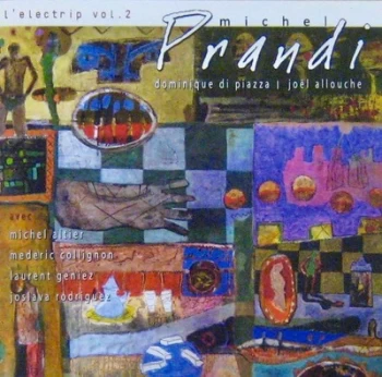 Image of Lelectrip - Volume 2 by Michel Prandi Electrip Trio CD Album