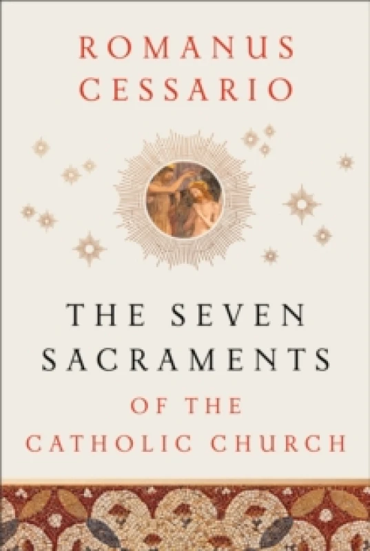Image of The Seven Sacraments of the Catholic Church Hardback