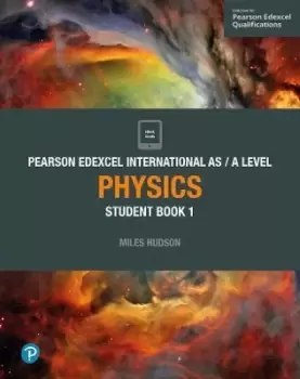 Image of Pearson Edexcel International AS Level Physics Student by Miles Hudson