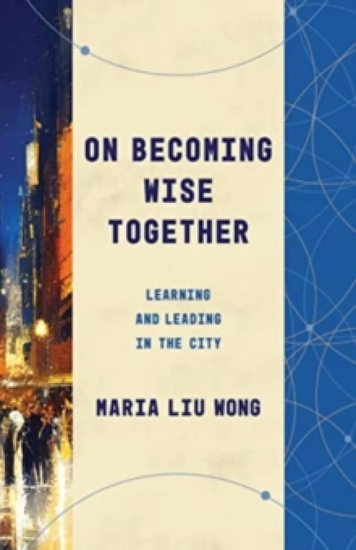Image of On Becoming Wise Together. Paperback. By Maria Liu Wong Books