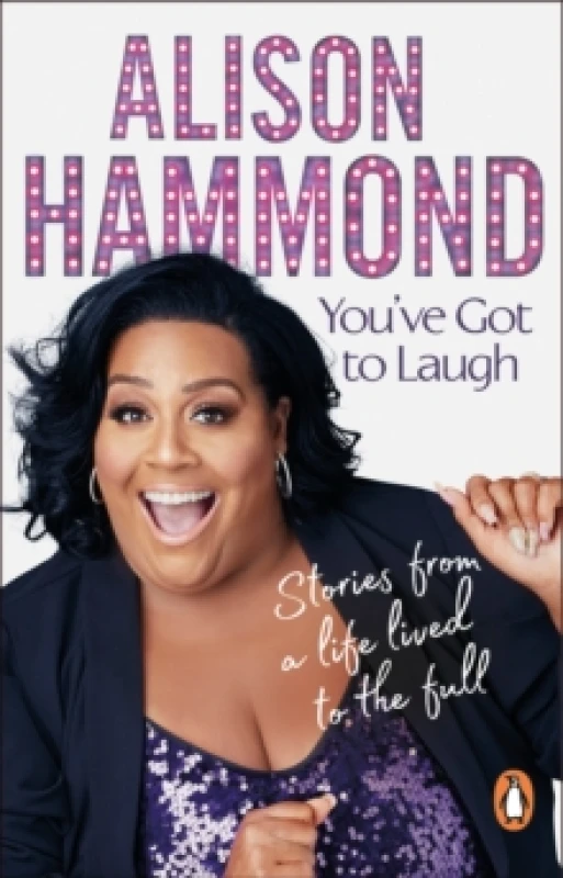 Image of You've Got to Laugh. Paperback. By Alison Hammond Books