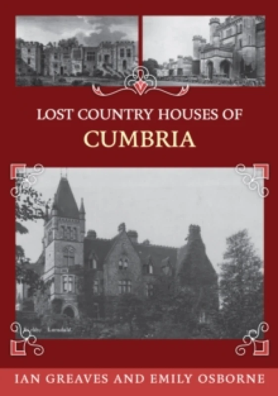 Image of Lost Country Houses of Cumbria Paperback / softback