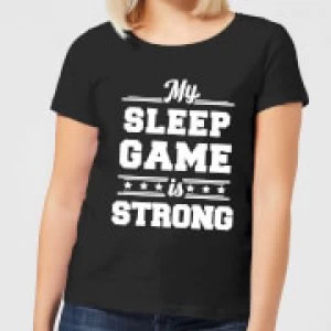 Image of My Sleep Game is Strong Womens T-Shirt - Black - 5XL