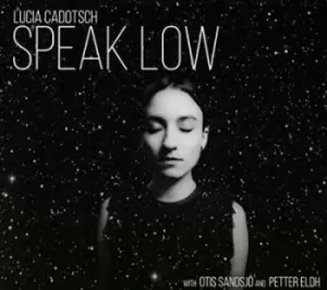 Image of Speak Low by Lucia Cadotsch CD Album