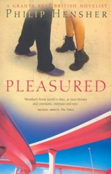 Image of Pleasured by Philip Hensher Paperback